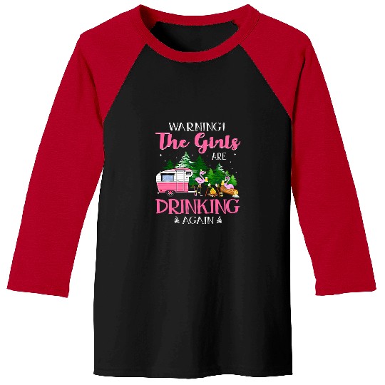 Flamingo Pet Warning The Girls Are Drinking Again Funny Flamingo Camping Baseball Tees