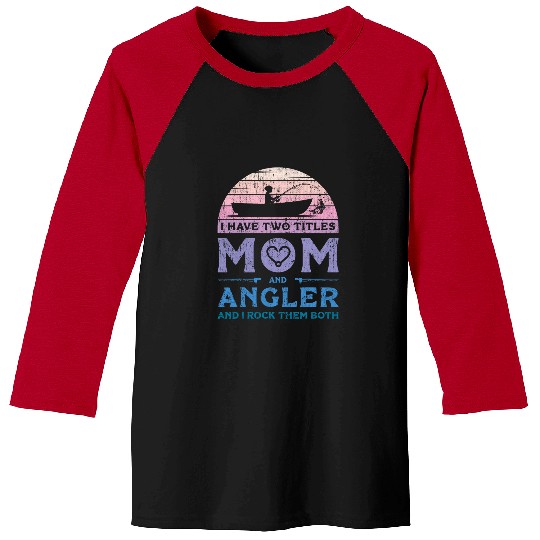 Fishing Fun Saltwater Fishing Ice Freshwater Fisher Fishing Fisher Mom 1 Baseball Tees