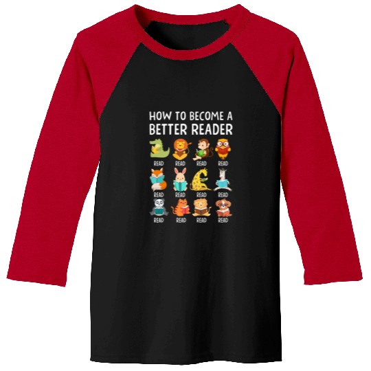 Book Fun Reading Teacher How to Become a Better Reader0 Baseball Tees
