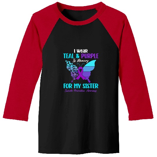 suicides Prevention 988 Ribbon I Wear Teal 2Purple In Memory Of Sister Baseball Tees