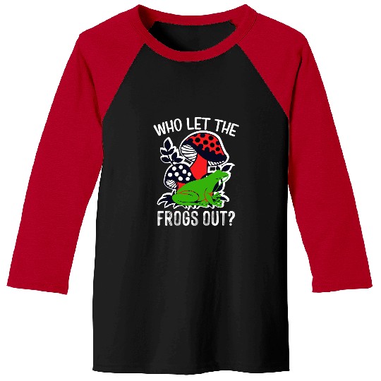 Frog Pet Who Let The Frogs Out Passover Cottagecare frog lovergifts Baseball Tees