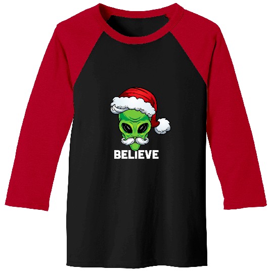 Aliens UFO Funny Christmas Alien Santa xmass Believe Alien Christmas 21 Baseball Tees
