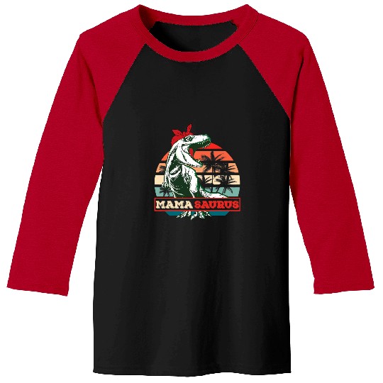 Dinosaur Pet MAMASAURUS TRex Dinosaur Funny MAMA SAURUS Family Mothers 2 Baseball Tees