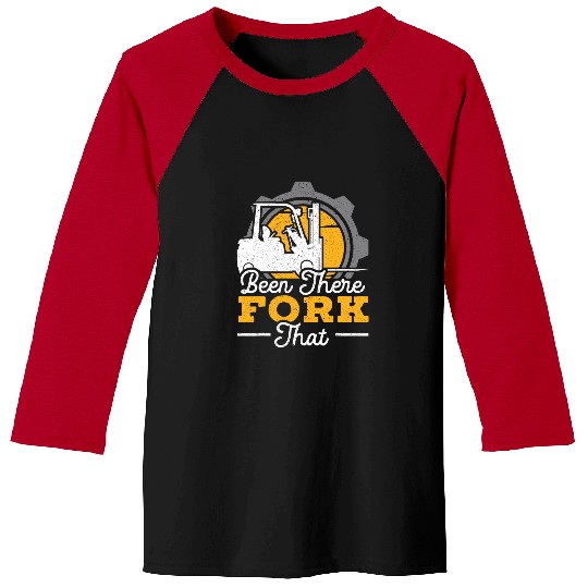 Forklift Fun Been There Fork That Forklift Operator Warehouse Worker 1 Baseball Tees