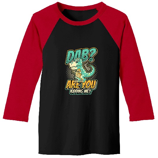 Dinosaur Pet Trex With Too Short Arm To Dab Funny Tyrannosaurus Rex Baseball Tees
