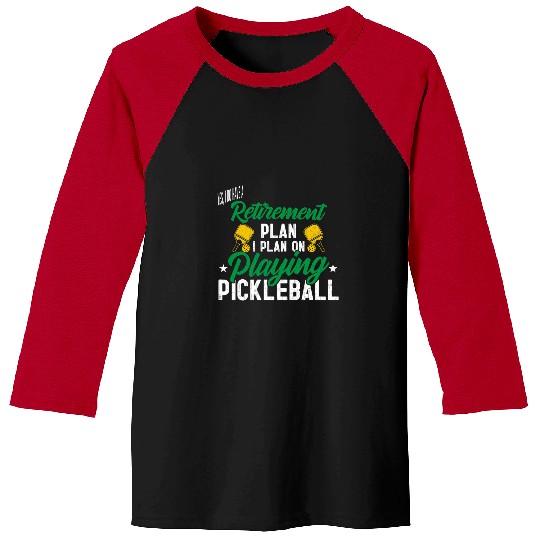 Sport Pickleball I Plan On Playing Pickleball Funny Player Paddle Graphic Baseball Tees