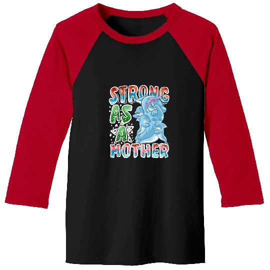 Dolphin Pet Gift Mom Strong As A Mother Mommy Mama Mothers Day Baseball Tees