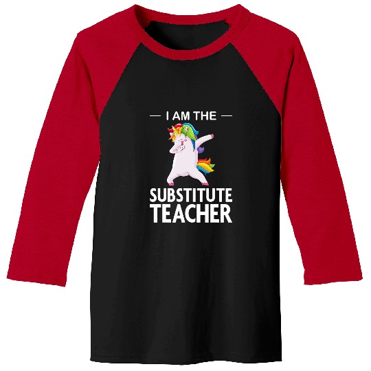Unicorn Pet Funny I Am The Substitute Teacher  Colorful Baseball Tees