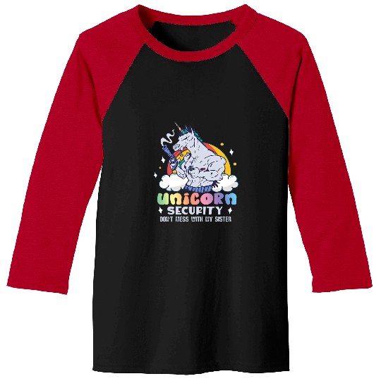 Unicorn Pet Security Dont Mess With My Sister Baseball Tees