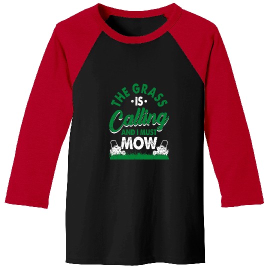 Lawn Mower Fun The Grass Is Calling Yard Work Lawn Tractor Baseball Tees