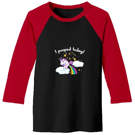 Unicorn Pet Funny I Pooped Today Unicorn 0 Baseball Tees