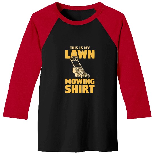 Lawn Mower Fun This Is My Lawn Mowing Funny Gardening Mower Lawnmower 1 Baseball Tees