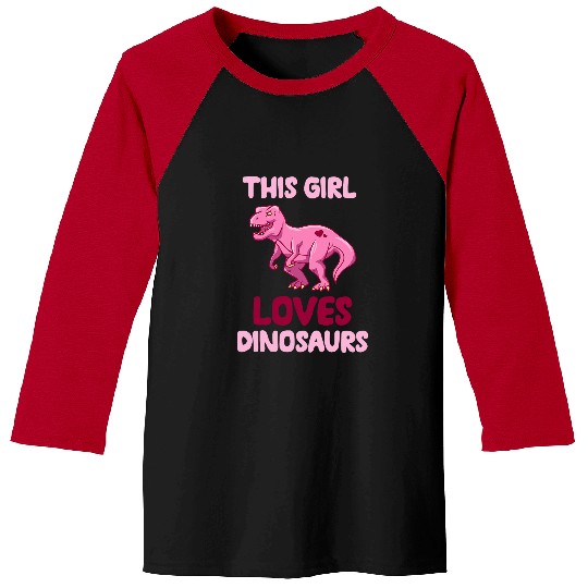 Dinosaur Pet This Girl Loves Dinosaurs Trex Tyrannosaurus rexs Hearts Pink Baseball Tees
