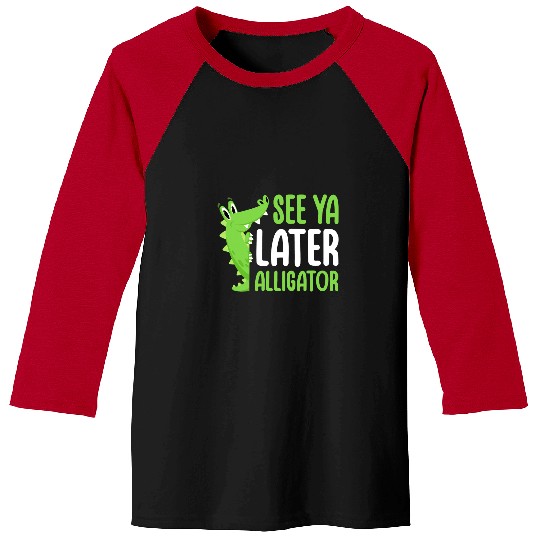 Alligator Pet See Ya Later Alligator Whisperer Crocodile Lover Baseball Tees