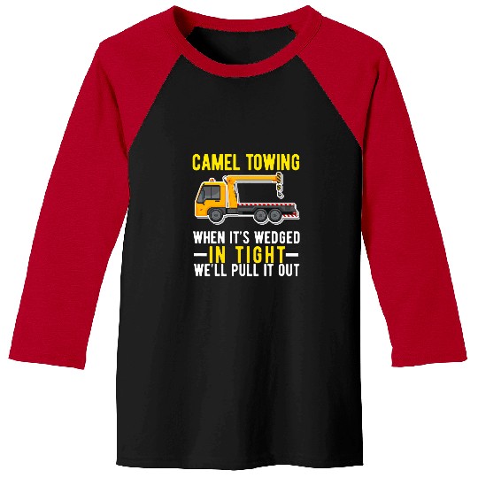 Camel Towing Tow Truck Wrecker Operator Driver For Men Dad 22 Baseball Tees