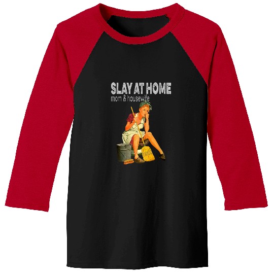 1950s vintages Retro Slay At homes Mom and Housewife Baseball Tees