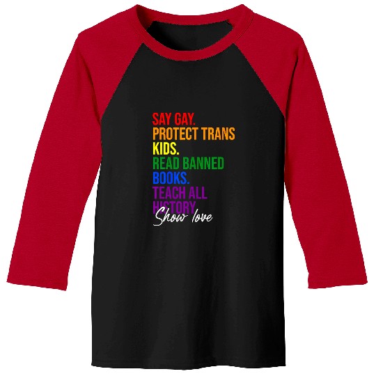 Book Fun Say Gay Protect Trans Kids Read Banned Books Show Love LGBT 2 Baseball Tees