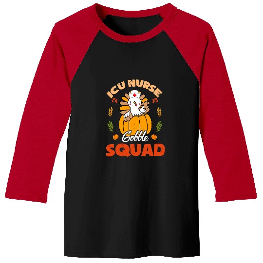 nurses Job ICU nurses Gobble Squad Turkey RN Thanksgiving Matching Baseball Tees