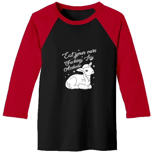 Llama Pet Eat Your Own Fucking Leg Asshole Lamb Saying Vegan Baseball Tees