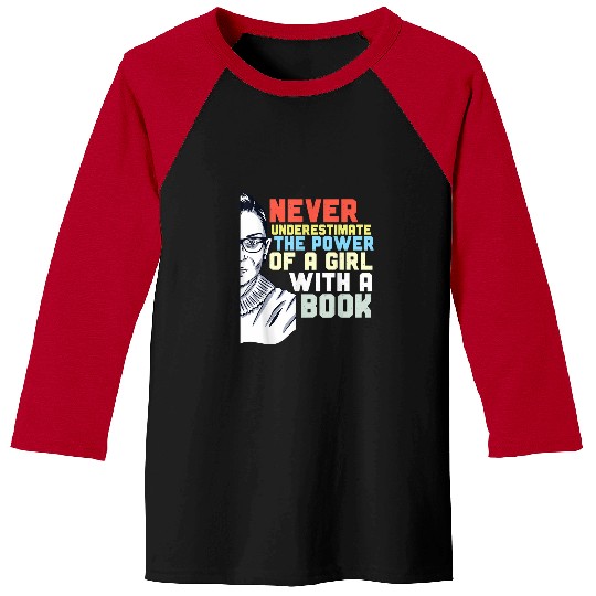 Book Fun Ruth Bader Ginsburg RBG Quote Girl With a Book Feminist 16 Baseball Tees
