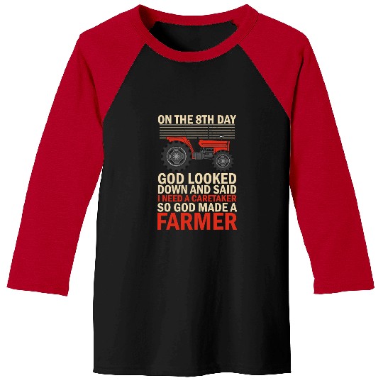 Tractor Fun driving God Made A Farmer Harvester Tractor Driver Agriculture Baseball Tees
