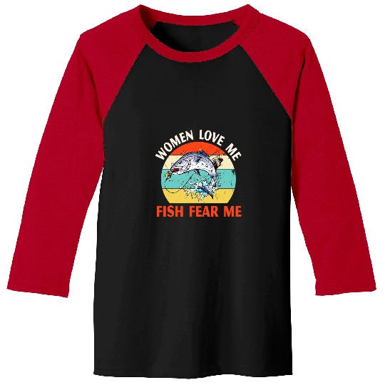 Fishing Fun Funny Rainbow Trout Fishing Fish Fear Me Men Dad Boys Baseball Tees