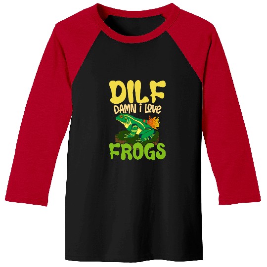 Frog Pet DILF Damn I Love Frogs Amphibian Lover Animal 4 Baseball Tees