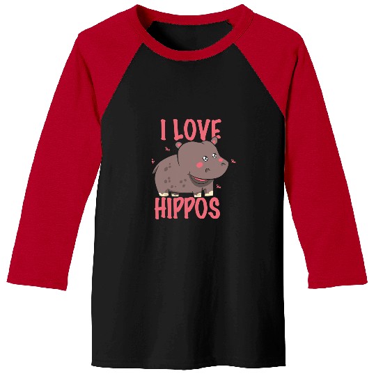 Hippo Pet I Love Hippos Hippo Cute Hippopotamus Saying Baseball Tees