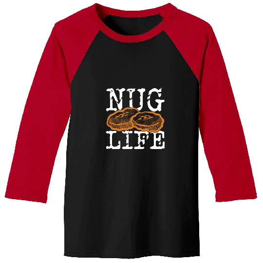 Chicken Pet Nug Life Nugget Lover Chicken Nuggets Fast Food Eater Baseball Tees