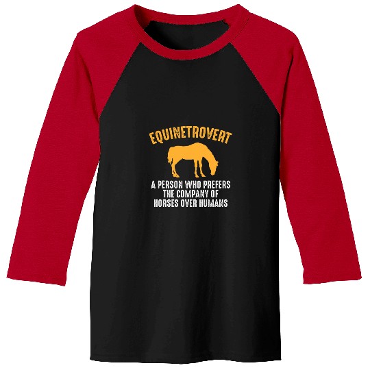 Horse Pet Equinetrovert Horse Equestrian Introvert Horseback Riding Baseball Tees