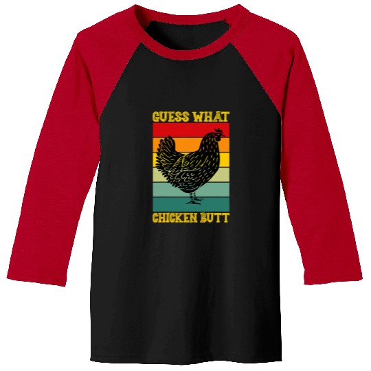 Chicken Pet Funny vintages Guess What Chicken Butt Farm Chicken Butt Baseball Tees