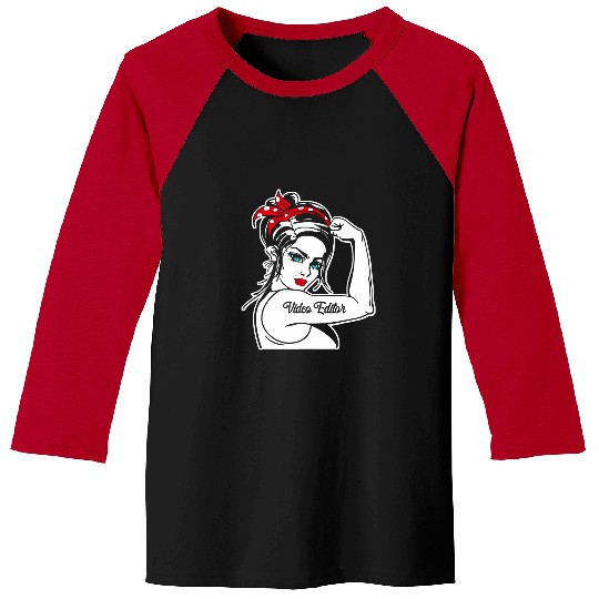 Female Video Editor Rosie The Riveter Pin Up Girl Video Baseball Tees