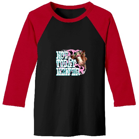 Cow Pet Funny Floral Cow Not Today Heifer Farmer Western Farm Animal Baseball Tees