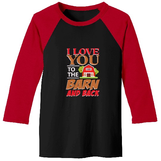 Horse Pet I Love You To The Barn and Back Equestrian Horse Gifts Baseball Tees
