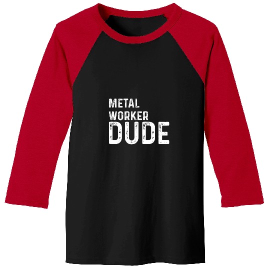 Welder Job Metal Worker Dude Distressed Steel Weld Welder Welding Baseball Tees