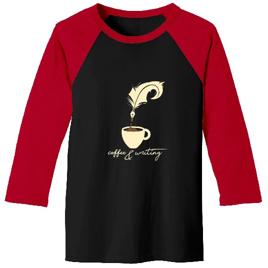 Book Fun Writer I Author I Book Literature I Coffee And Writing Baseball Tees