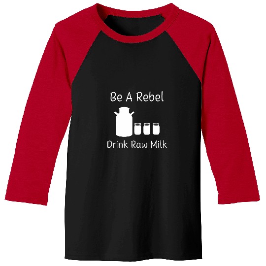 Cow Pet Rebel Drink Raw Milk homesstead Dairy Cow Ranch Farm Cheese Baseball Tees