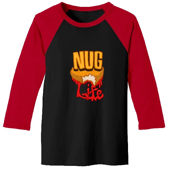 Chicken Pet Nug Life Chicken Nuggets Baseball Tees