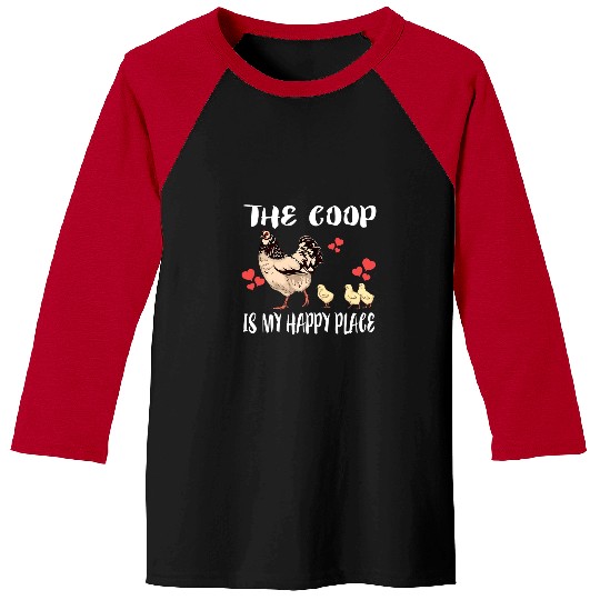 Chicken Pet The Coop Is My Happy Place Chickens Baseball Tees