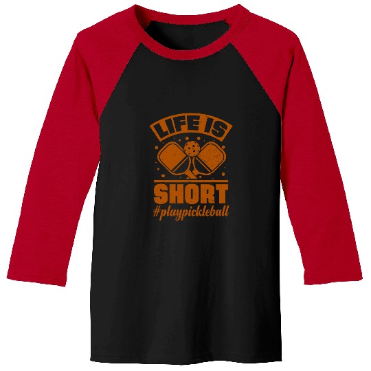 Sport Pickleball Life Is Short Play Pickleball pickleball Outfit pickleball Baseball Tees