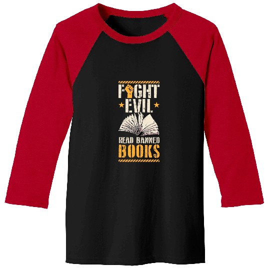Book Fun Fight Evil Read Banned Books Literary Teacher Librarian Baseball Tees