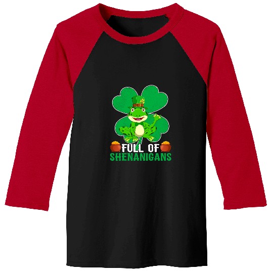 Frog Pet Funny Full Of Shenanigans Poison Dart Frog St Patricks Day Baseball Tees