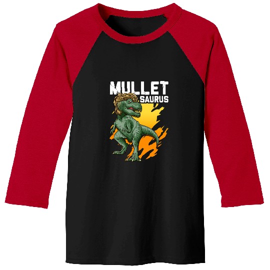 Dinosaur Pet Mulletsaurus Funny Mullet Dinosaur T rexs Redneck Cute Baseball Tees
