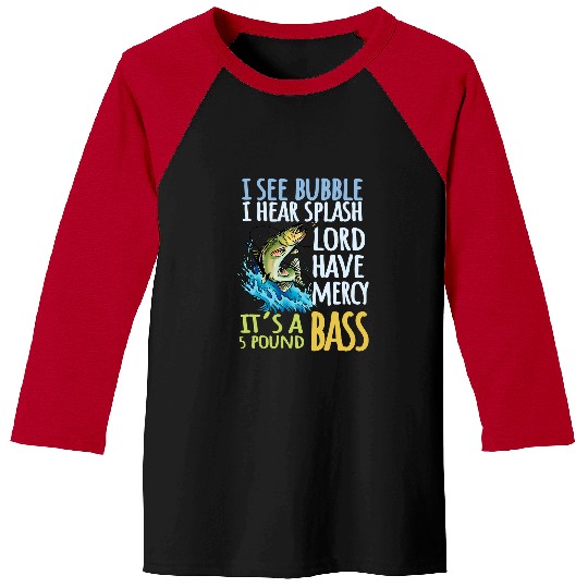 Fishing Fun Bass Fishing Angling Sport Black Bass Fish Baseball Tees