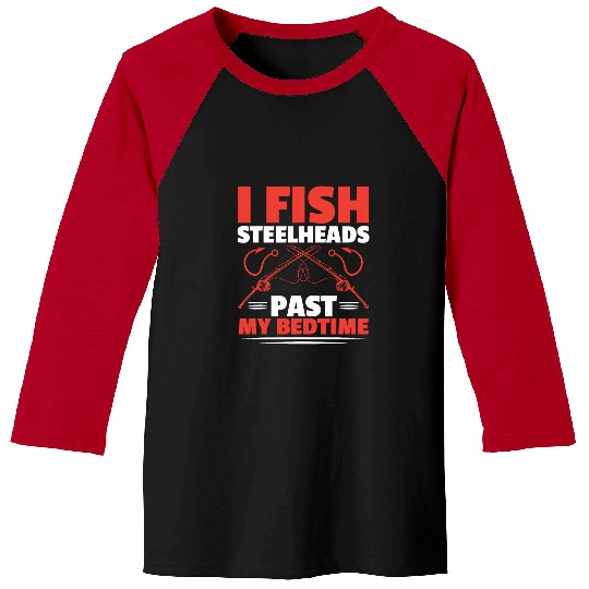Fishing Fun Steelhead Fishing Fish Catcher Fisherman Trout Fishing Lover 1 Baseball Tees