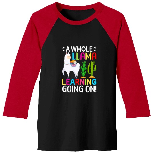 Llama Pet A Whole Llama Learning Going On Teacher Appreciation Baseball Tees