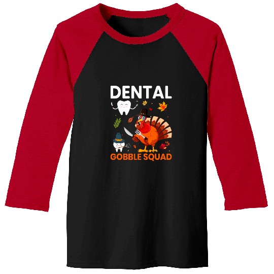 Funny Dental Gobble Squad dentists Turkey Thanksgiving Outfit Baseball Tees