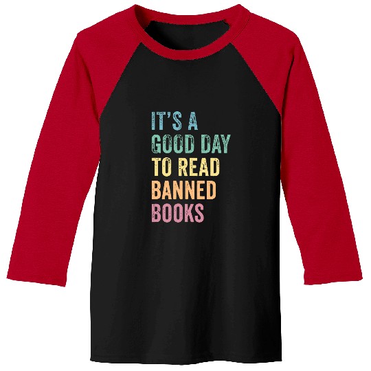 Book Fun Retro It s A Good Day To Read Banned Books Book Lover Baseball Tees