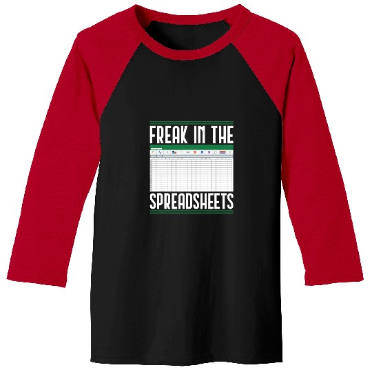 Accountant Job Freak In The Spreadsheets Accounting 1 Baseball Tees