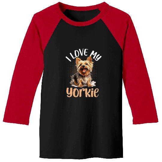 Yorkshire Pet Terrier Dog Yorkie I love my Yorkie Baseball Tees